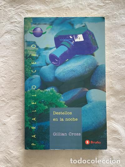 Libros: Destellos en la noche - Gillian Cross - Foto 1