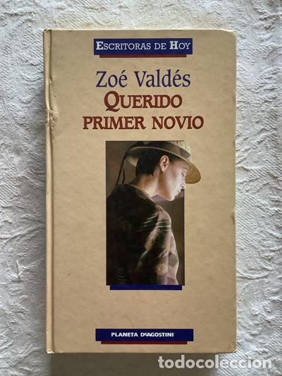 Libros: Querido primer novio - Zo&eacute; Vald&eacute;s - Foto 1