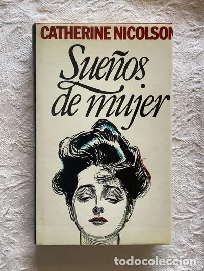 Libros: Sue&ntilde;os de mujer - Catherine Nicolson - Foto 1