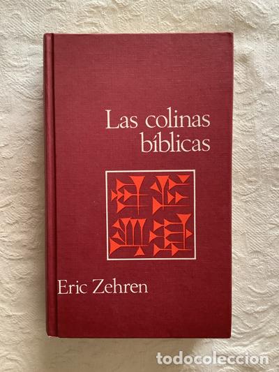 Libros: La colinas b&iacute;blicas - Eric Zehren - Foto 1