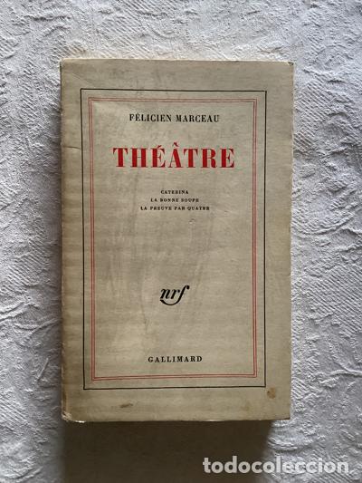Libros: Th&eacute;&acirc;tre - F&eacute;licien Marceau - Foto 1