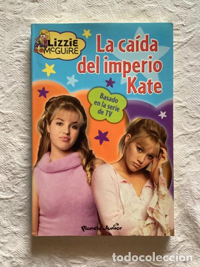 Libros: La ca&iacute;da del imperio Kate - Lizzie McGuire - Foto 1