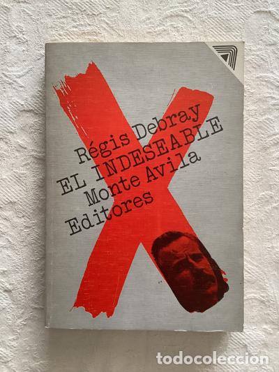 Libros: El indeseable - R&eacute;gis Debray - Foto 1