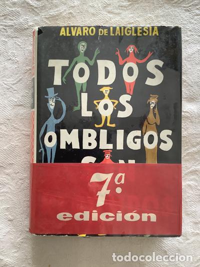 Libros: Todos los ombligos - &Aacute;lvaro de Laiglesia - Foto 1