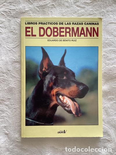 Libros: El doberman - Eduardo Benito Ruiz - Foto 1