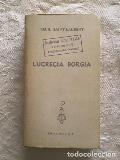 Libros: Lucrecia Borgia - Cecil Saint-Laurent - Foto 1