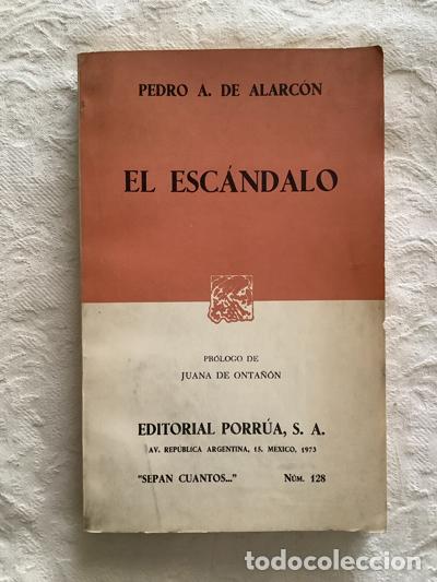 Libros: El esc&aacute;ndalo - Pedro A. De Alarc&oacute;n - Foto 1