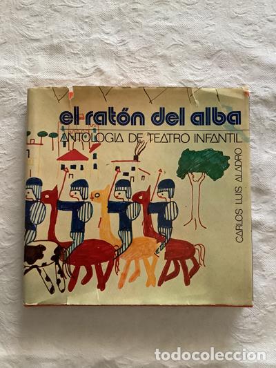 Libros: El rat&oacute;n del Alba - Carlos Luis Aladro - Foto 1