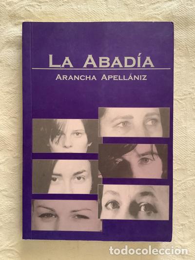 Libros: La abad&iacute;a - Arancha Apell&aacute;niz - Foto 1