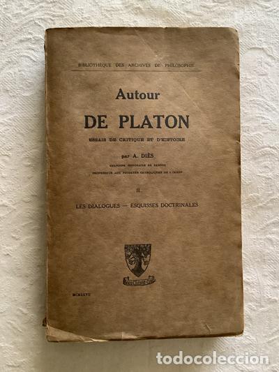 Libros: Autour de Plat&oacute;n II - A. Di&eacute;s