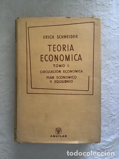 Libros: Teor&iacute;a econ&oacute;mica (I) - Erich Schneider - Foto 1