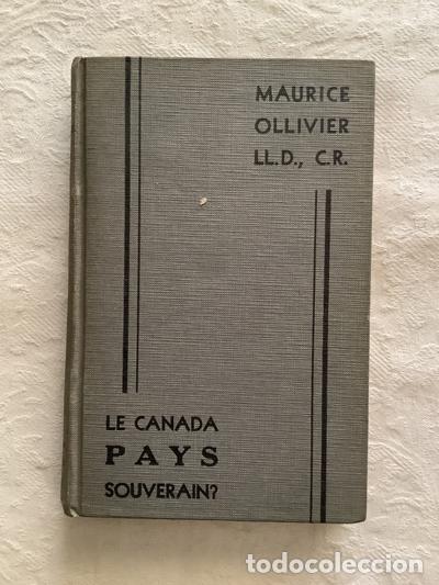 B&uuml;cher: Le Canada, pays souverain? - Maurice Ollivier