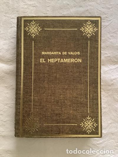 Libros: El Heptameron (II) - Margarita de Valois - Foto 1