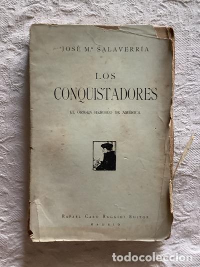 Libros: Los conquistadores - Jos&eacute; M&ordf; Salaverr&iacute;a - Foto 1