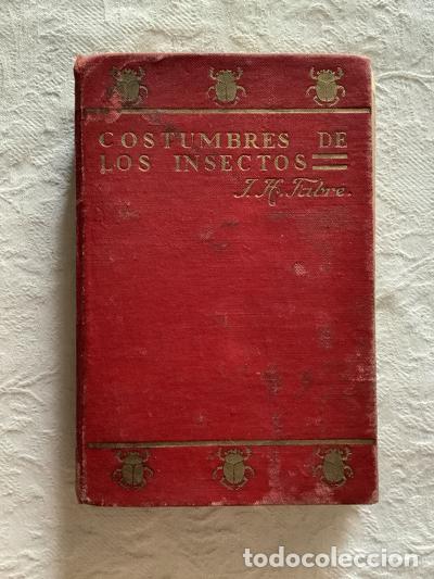 Libros: Costumbres de los insectos - J.H. Fabre - Foto 1