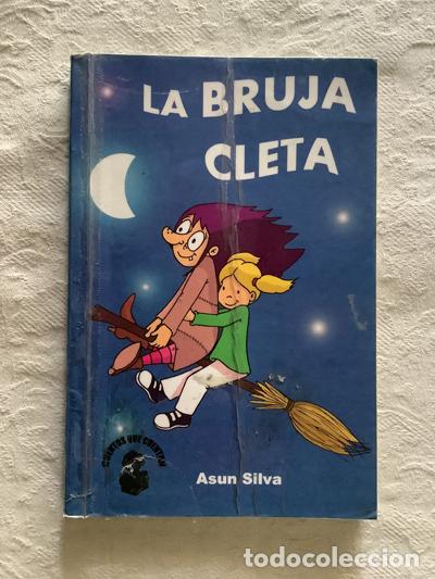 Libros: La bruja Cleta - Asun Silva - Foto 1