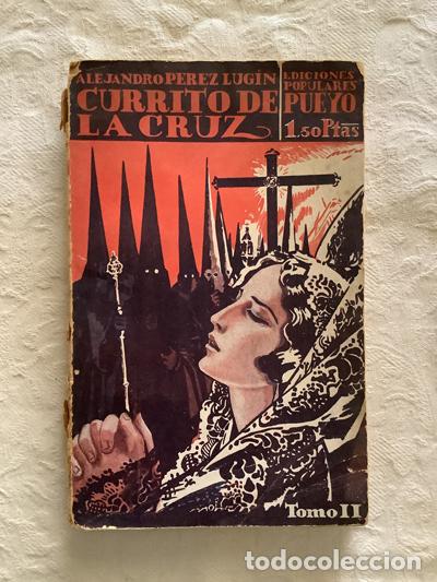 Libros: Currito de la Cruz (II) - Alejandro P&eacute;rez Lug&iacute;n - Foto 1