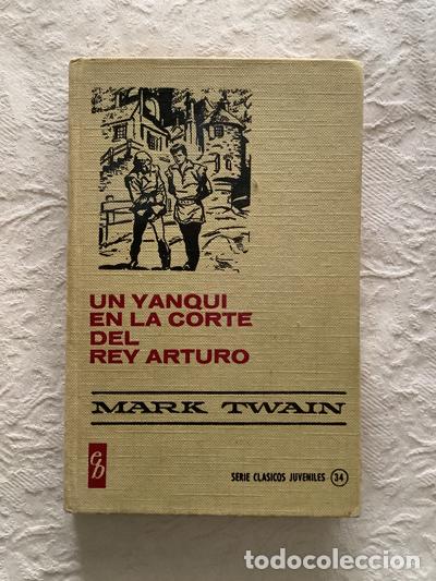 Libros: Un yanqui en la corte del Rey Arturo - Mark Twain - Foto 1