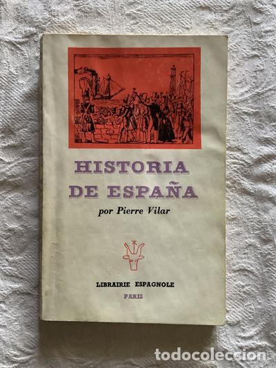 Libros: Historia de Espa&ntilde;a - Pierre Vilar - Foto 1