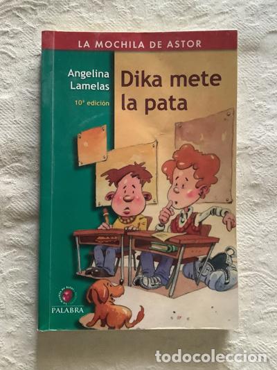Libros: Dika mete la pata - Angelina Lamelas - Foto 1
