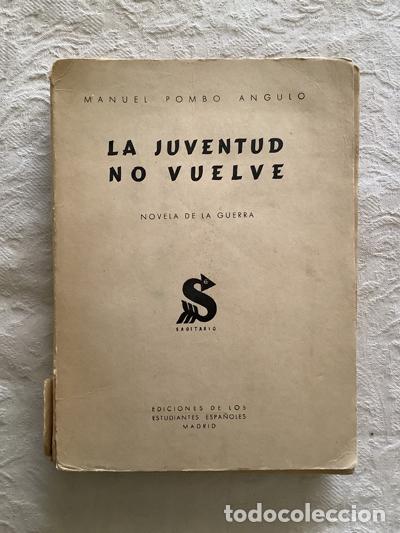 Libros: La juventud no vuelve - Manuel Pombo Angulo - Foto 1