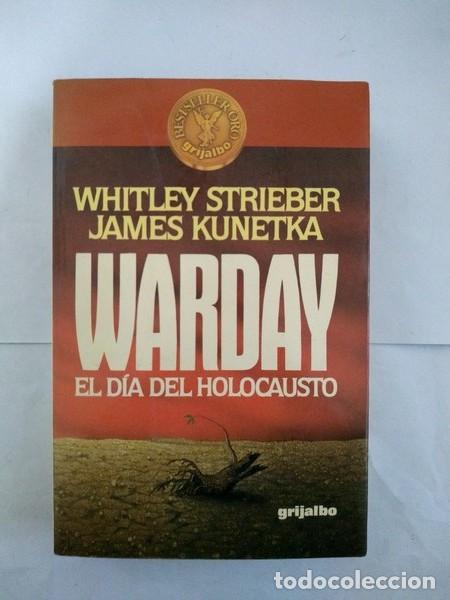 Libros: Warday - Whitley Strieber. James Kunetka - Foto 1