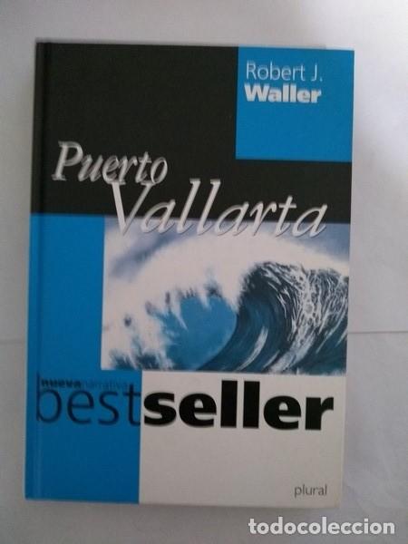 Libros: Puerto Vallarta - Robert J. Waller - Foto 1