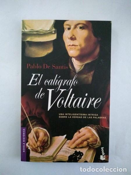 Libros: El caligrafo de Voltaire - Pablo De Santis - Foto 1