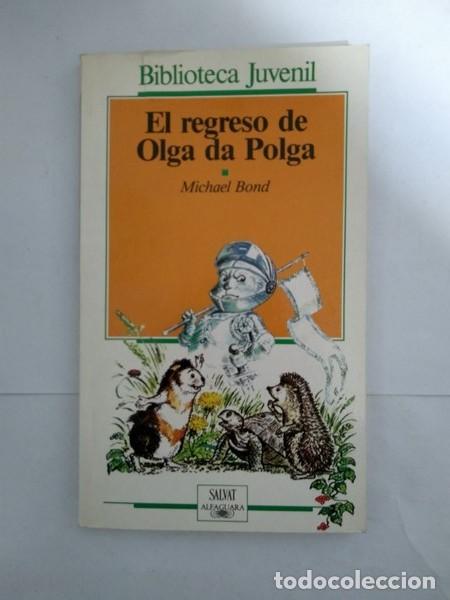 Libros: El regreso de Olga da Polga - Michael Bond - Foto 1