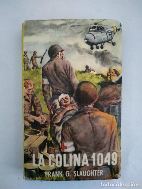 Libros: La colina 1049 - Frank G. Slaughter - Foto 1