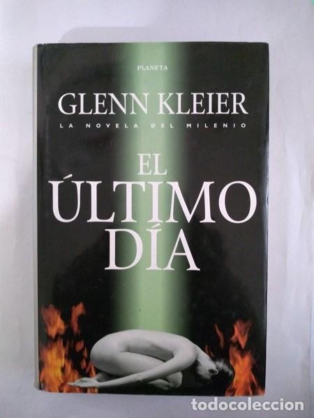 Libros: El ultimo dia - Glenn Kleier - Foto 1