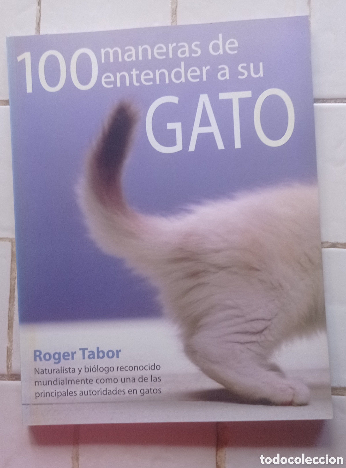 Libros: 100 maneras de entender a su gato ,Roger tabor - Foto 1