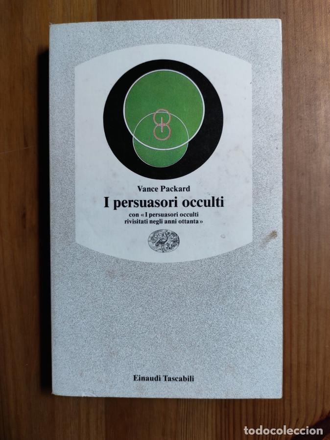 Libros: I persuasori occulti - Packard Vance - Foto 1