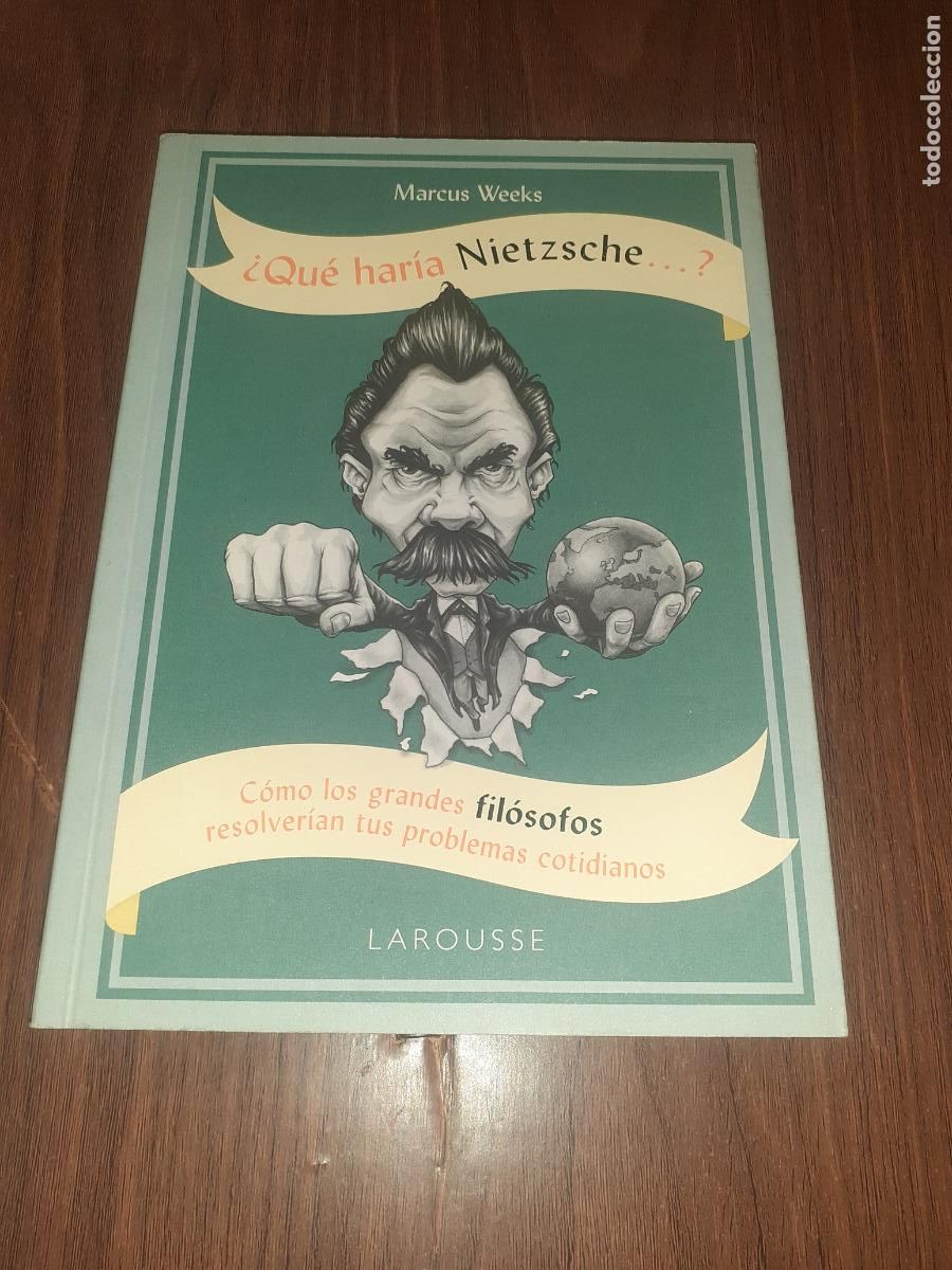 Libros: &iquest; QUE HARIA NIETZSCHE ? - AUTOAYUDA - MARCUS WEEKS - Foto 1