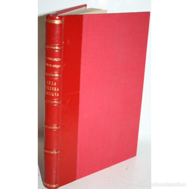 Libros: DE LA PINTURA ANTIGUA - HOLANDA, Francisco de (1548) - Foto 1