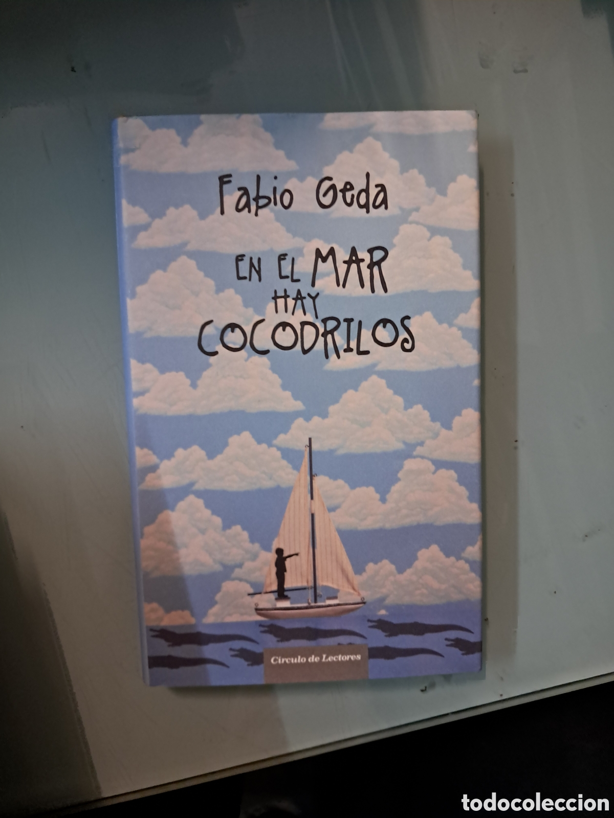 Libros: FBio Geda,En el mar hay cocodrilos, C&iacute;rculo de Lectores - Foto 1