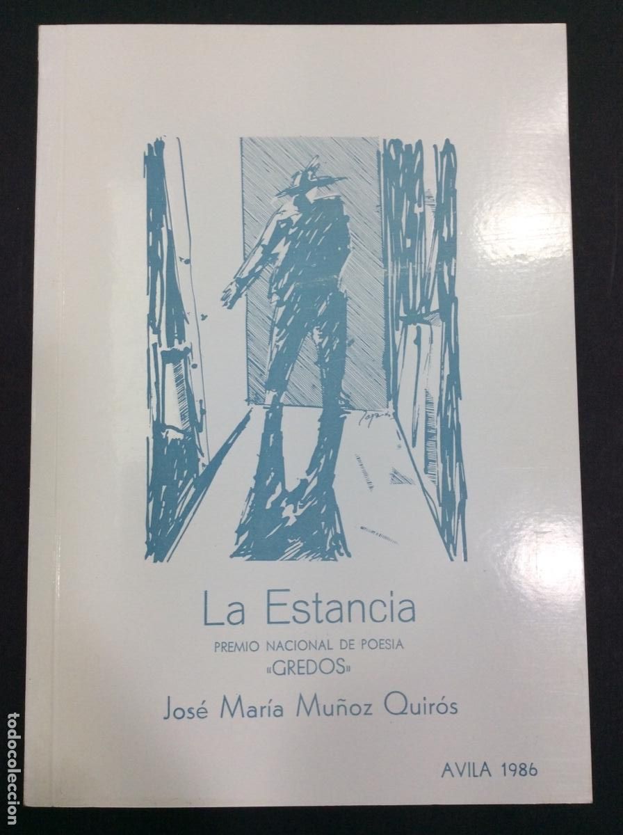Libros: MU&Ntilde;OZ QUIR&Oacute;S, Jos&eacute; Mar&iacute;a.- - La Estancia. - Foto 1