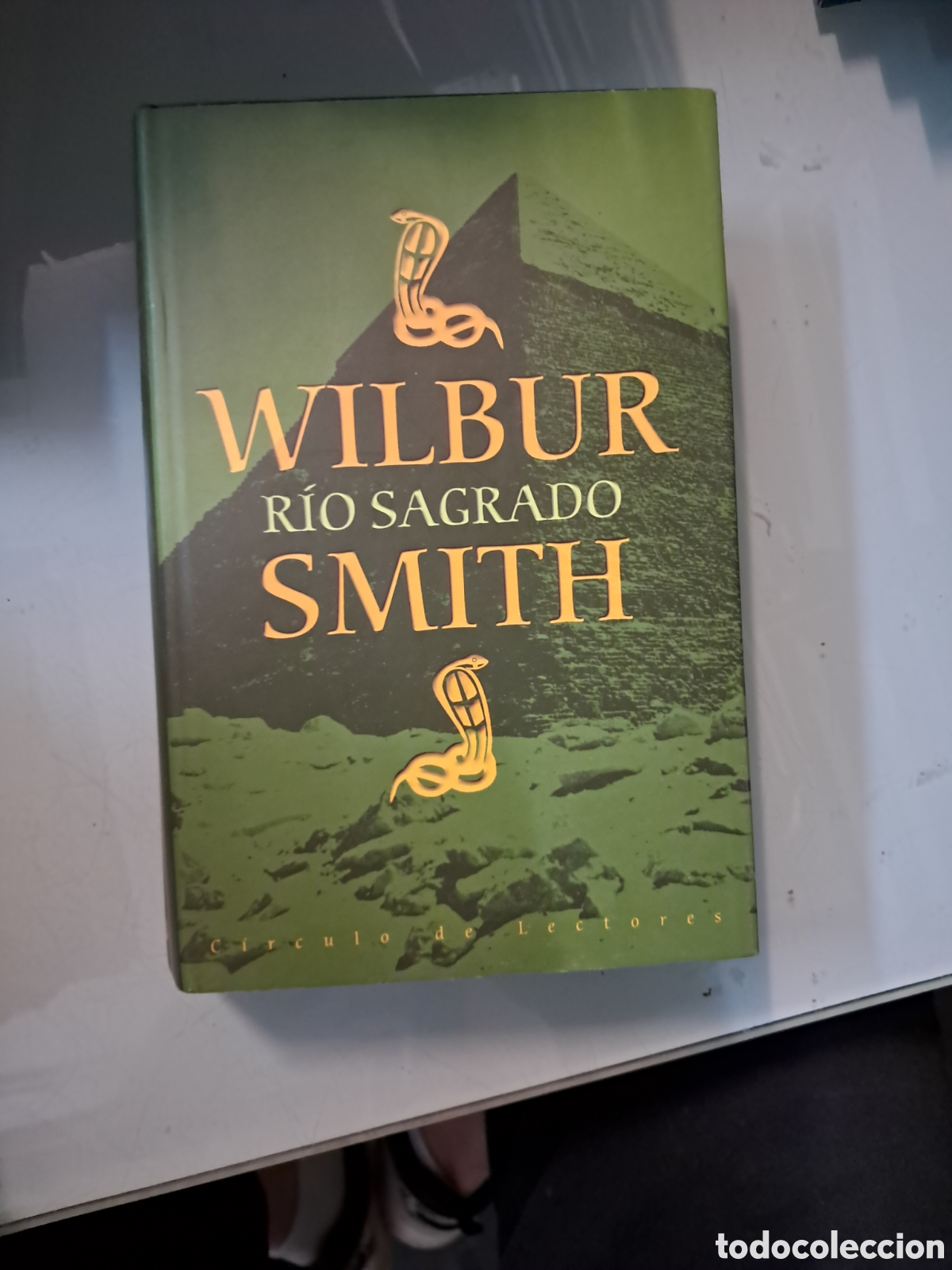Libros: R&iacute;o sagrado, Wilbur Smith, C&iacute;rculo de Lectores - Foto 1