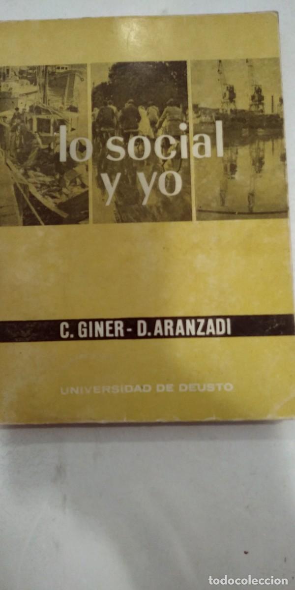 Libros: Lo social y yo C. Giner/D. Aranzadi - Foto 1
