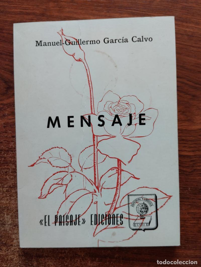 Libros: Mensaje - Manuel-Guillermo Garc&iacute;a Calvo - Foto 1