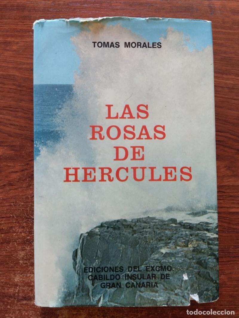 Libros: Las rosas de H&eacute;rcules - Tom&aacute;s Morales - Foto 1
