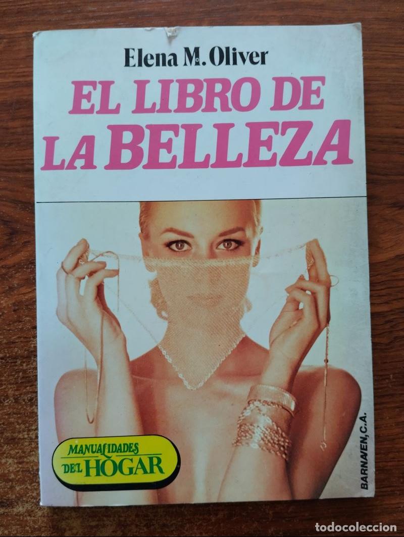 Libros: El libro de la belleza - Elena M. Oliver - Foto 1