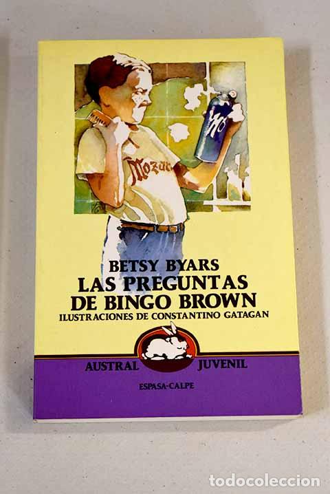 Libros: Las preguntas de Bingo Brown.- Byars, Betsy Cromer - Foto 1