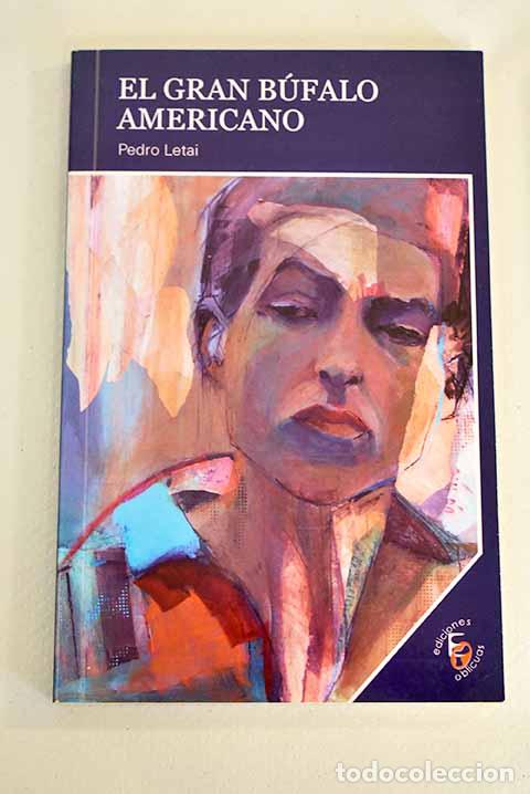 Libros: El gran b&uacute;falo americano.- Letai, Pedro - Foto 1