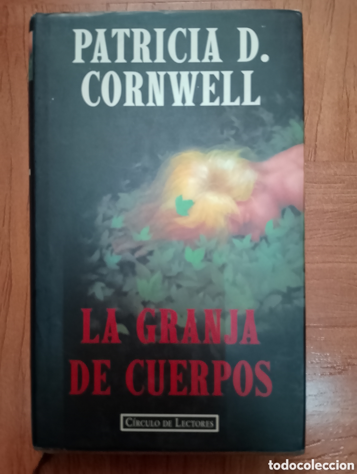 Libros: La Granja de Cuerpos - Patricia D. Cornwell - Foto 1