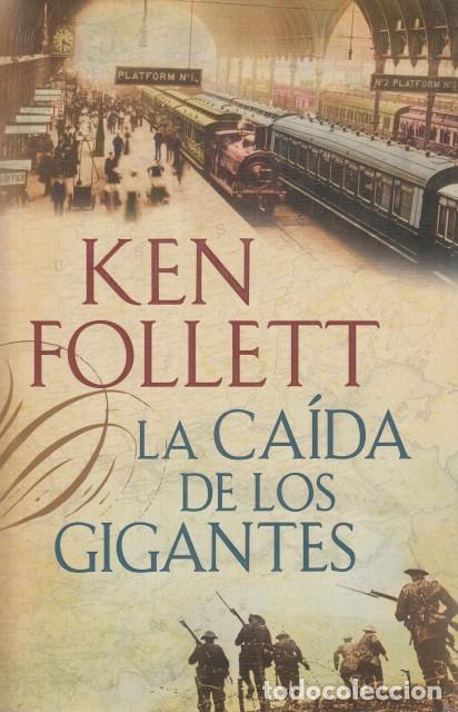 Libros: LA CA&Iacute;DA DE LOS GIGANTES - FOLLETT, KEN - Foto 1
