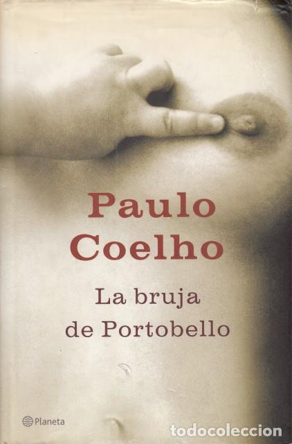 Libros: LA BRUJA DE PORTOBELLO - COELHO, PAULO - Foto 1