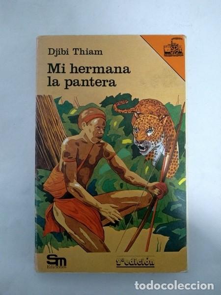 Libros: Mi hermana la pantera - Djibi Thiam - Foto 1