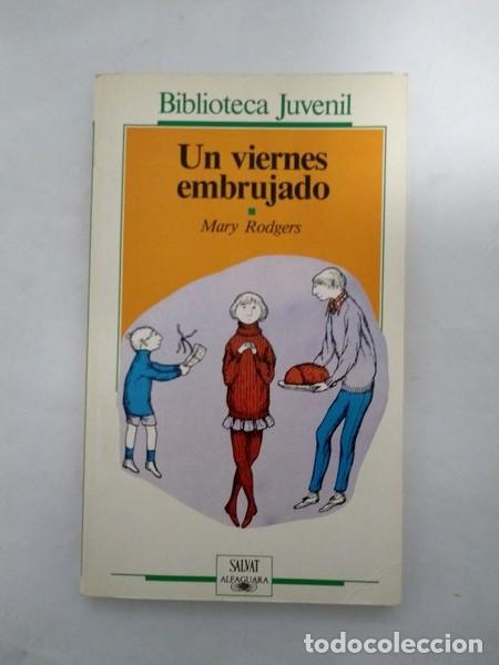 Libros: Un viernes embrujado - Mary Rodgers - Foto 1