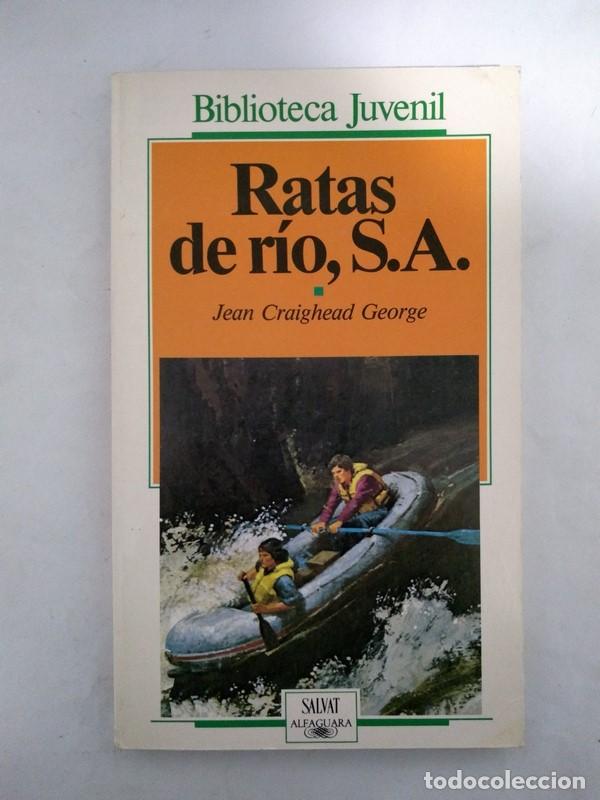 Libros: Ratas de rio, S.A - Jean Craighead George - Foto 1